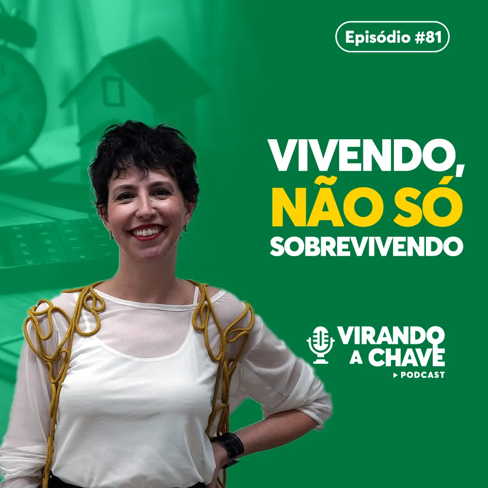 Vivendo, não só sobrevivendo
