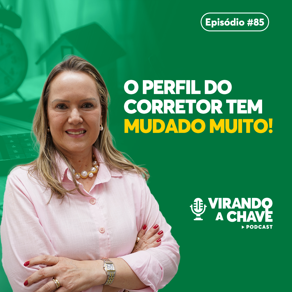 O perfil do corretor tem mudado muito!